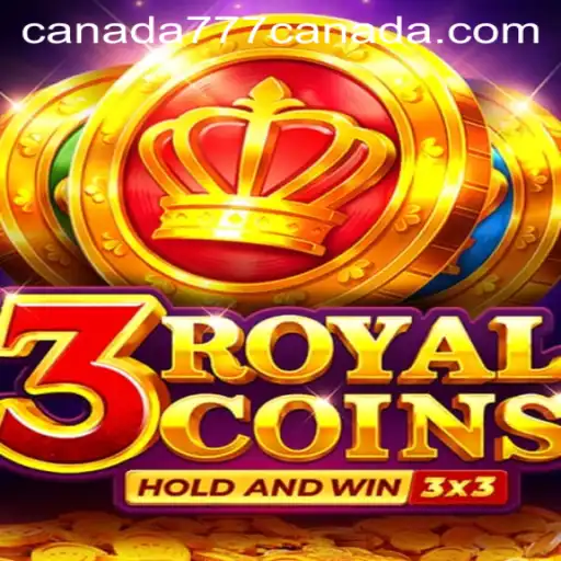 Discover the Thrills of 3RoyalCoins at Canada777