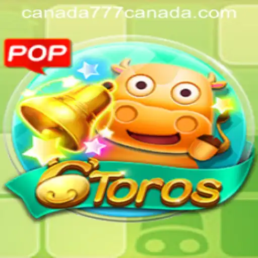 Discover the Thrills of 6Toros with Canada777