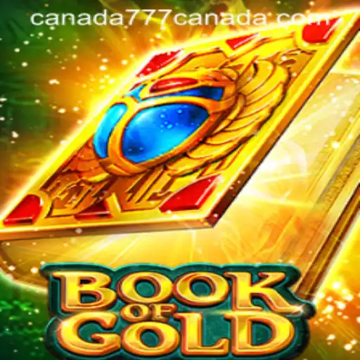 Discover the Thrills of Book of Gold at Canada777