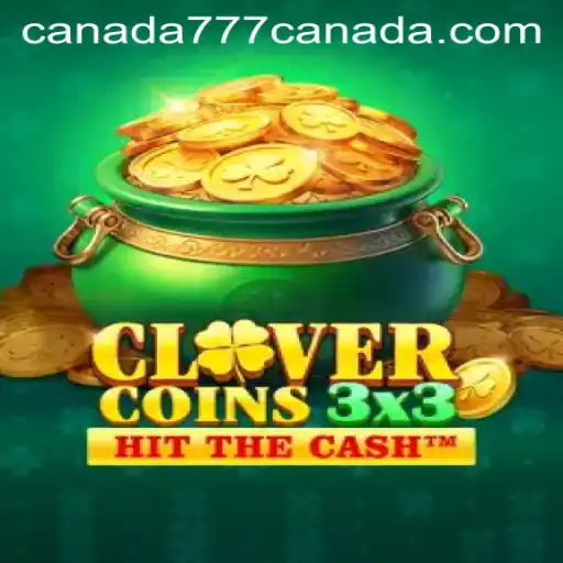 Clovercoin3x3: The Evolution of Casino Gaming in Canada777