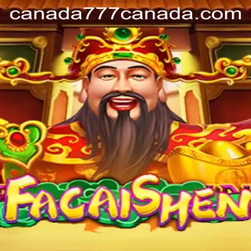 Exploring the Exciting World of FaCaiShen in Canada777