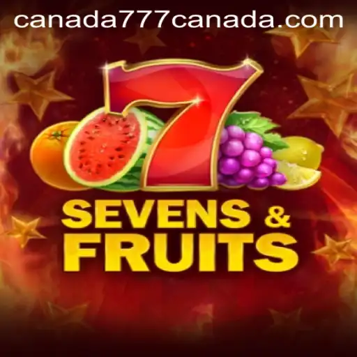 Explore the Exciting World of SevensFruits with Canada777