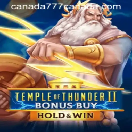 Explore the Exciting World of TempleofThunderIIBonusBuy at Canada777